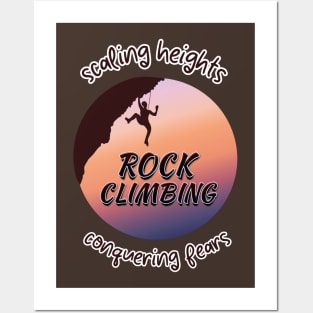 Scaling Heights: A Rock Climber's Journey Posters and Art